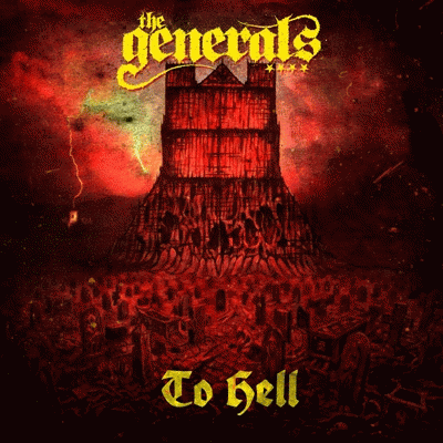 The Generals : To Hell